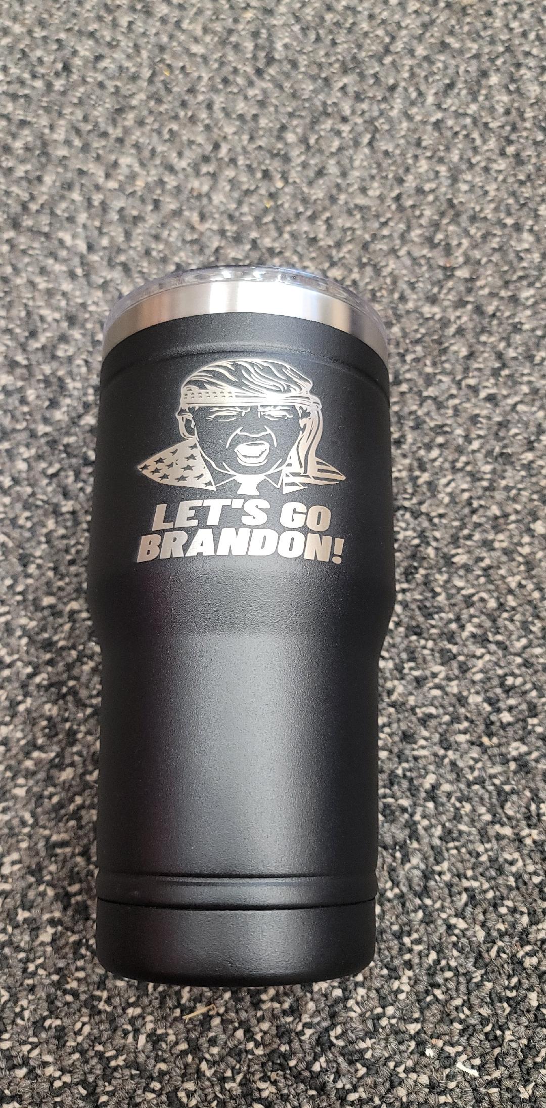 Laser Engraved 20oz Tumbler Let's Go Brandon Trump Yell Black - Red White and Pew Laser Engraving